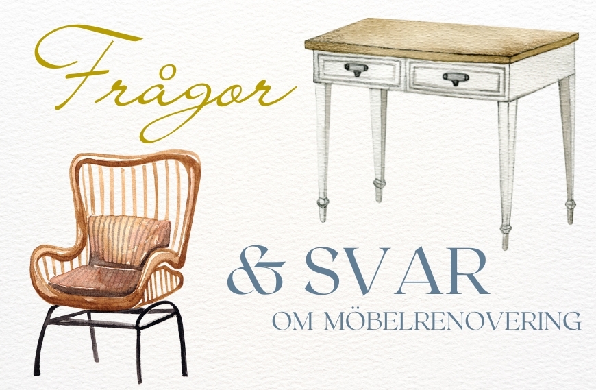 Frågor & svar om möbelrenovering